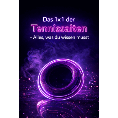 Tennissaiten erklärt Titelbild